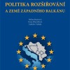 BAUEROVÁ, Helena; HLAVÁČKOVÁ, Hana; CABADA, Ladislav. Politika rozšiřování a země Západního Balkánu.