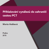 HOŠKOVÁ, Marta. Přihlašování vynálezů do zahraničí cestou PCT