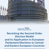 KOVÁŘ, Jan. Revisiting the Second-Order Election Model and Its Application to European Parliament Elections in Central and Eastern European Countries