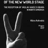 KOLINSKÁ, Klára. On the Margin of the New World Stage: the reception of Václav Havel's drama in North America