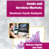 FIALOVÁ, Helena; FIALA, Jan; ZÍKOVÁ, Alžběta. Goods and Services Markets: Business Cycle Analysis