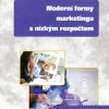 HALÍK, Jaroslav. Moderní formy marketingu s nízkým rozpočtem