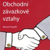 POSPÍŠIL, Michal. Obchodní závazkové vztahy.