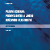 JAKL, Ladislav. Právní ochrana průmyslového a jiného duševního vlastnictví - Repetitorium.