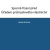de KORVER, Zuzana. Sporná řízení před Úřadem průmyslového vlastnictví.