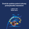 JAKL, Ladislav; JANSA, Václav. Úvod do systému právní ochrany průmyslového vlastnictví.