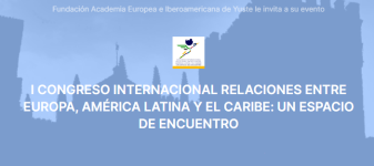I Congreso Internacional Relaciones entre Europa, América Latina y el Caribe: un espacio de encuentro