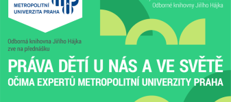 Práva dětí u nás a ve světě očima expertů Metropolitní univerzity Praha