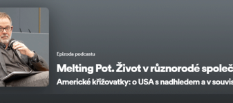 Melting Pot. Život v různorodé společnosti.