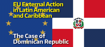 EU External Action in Latin American and Caribbean – The Case of Dominican Republic